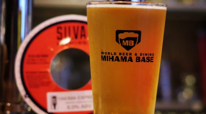 【稲毛海岸】Silva Brewing　Yakima Express開栓！！