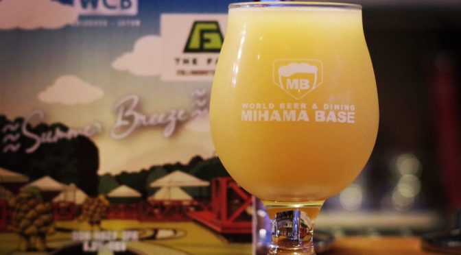 【稲毛海岸】West Coast Brewing　Summer Breeze開栓！！