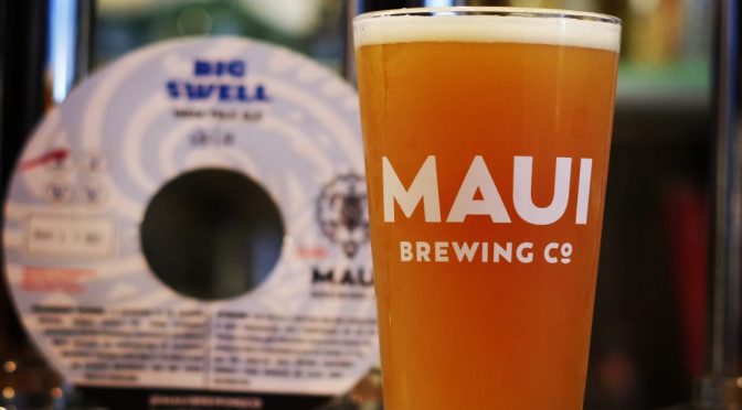 【稲毛海岸】MAUI BREWING　BIG SWELL IPA開栓！！