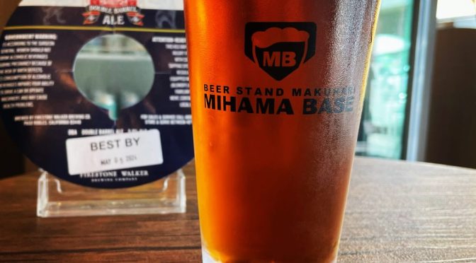 【幕張】Firestone Walker DBA新規開栓！！